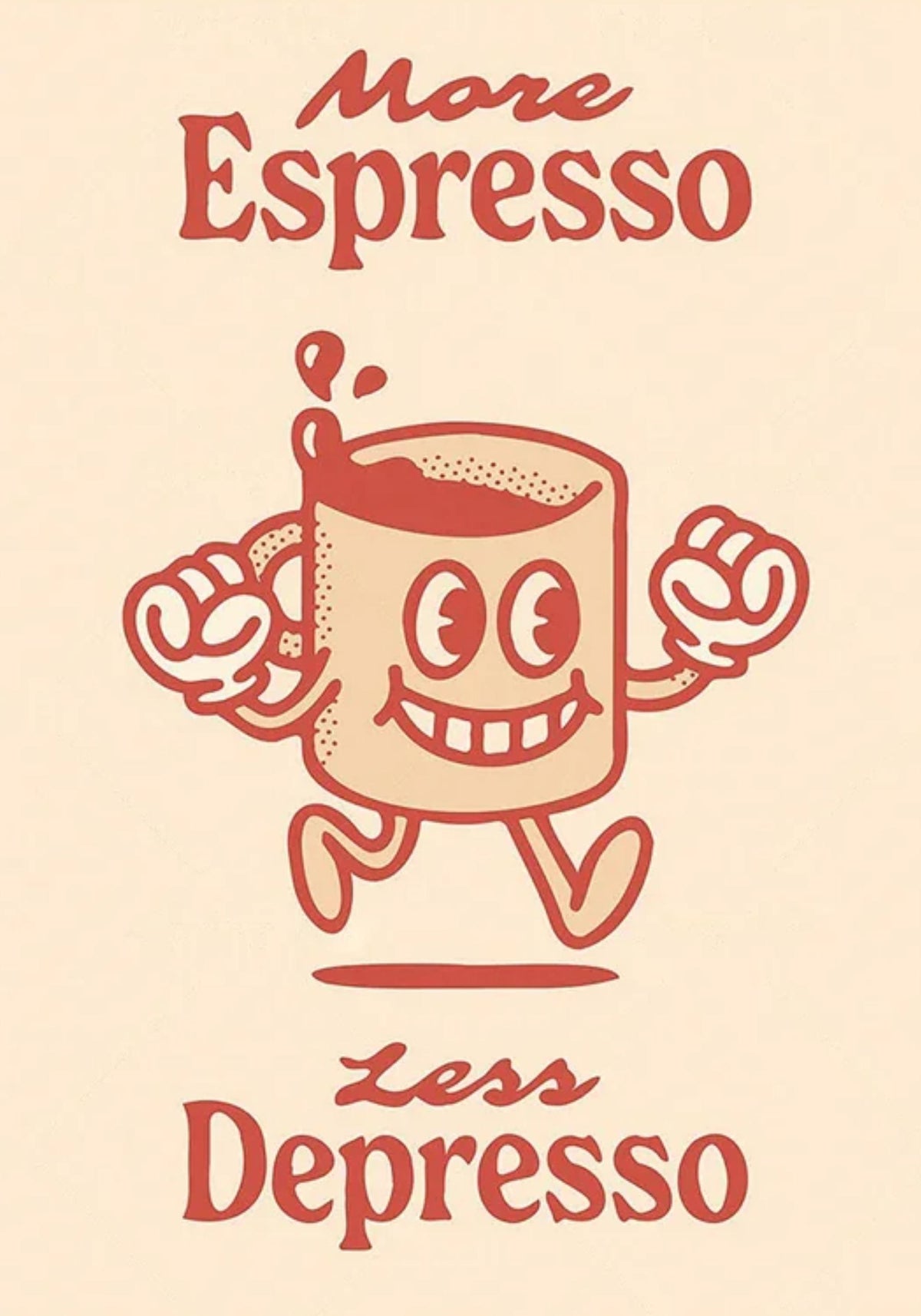 MORE ESPRESSO MORE JOY