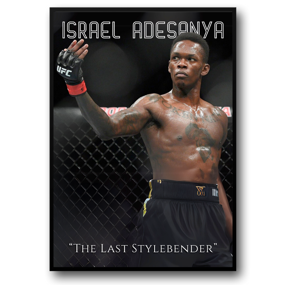 Israel Adesanya UFC Poster  'The Last Stylebender' MMA Champion Wall Art