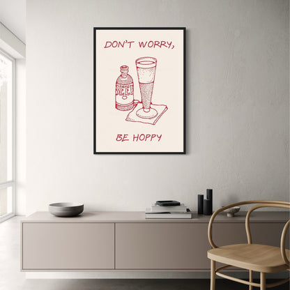 Minimalist Don't Worry Be Happy Quote