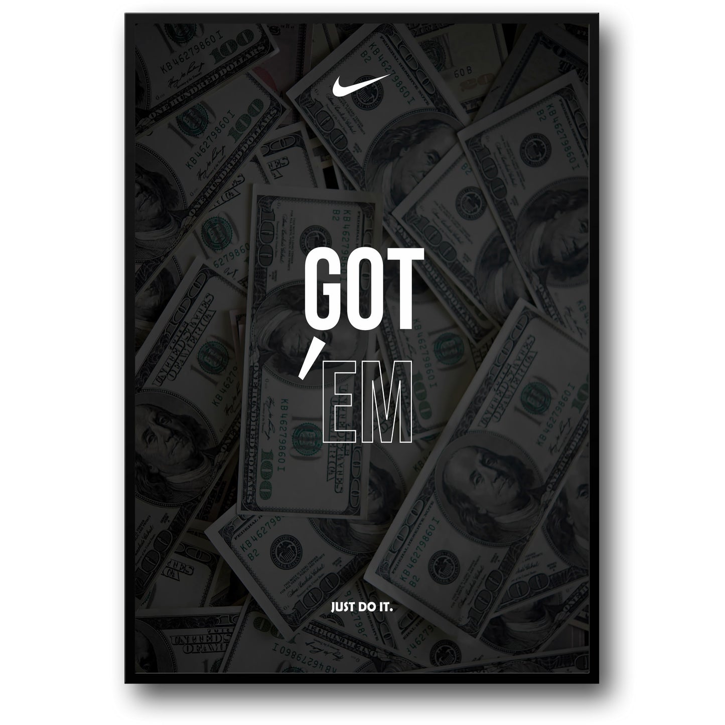 Nike Inspired | Got 'Em on Hundred Dollar Bills | Swoosh & Just Do It