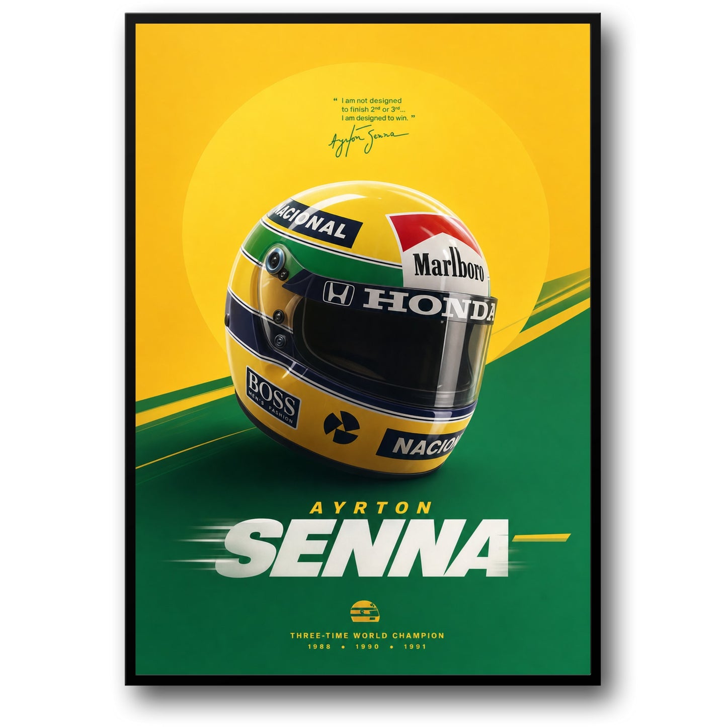 Ayrton Senna Tribute | Racing Helmet Art | Three-Time World Champion 1988 1990 1991 | Inspirational Quote Poster Print