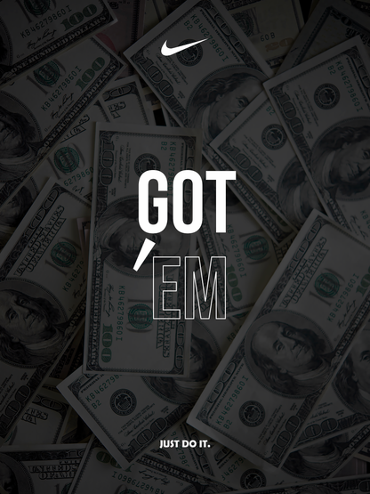 Nike Inspired | Got 'Em on Hundred Dollar Bills | Swoosh & Just Do It
