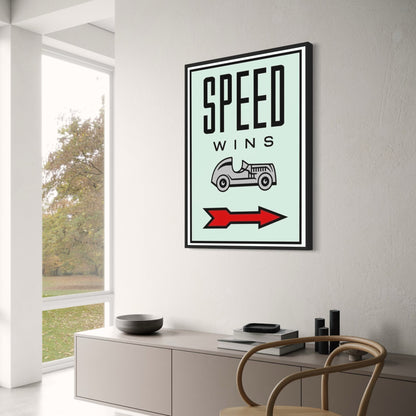 Monopoly Inspiration | Speed Wins Quote