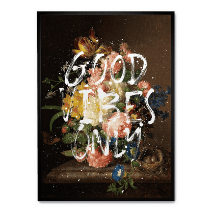 Good Vibes Only | Motivational Poster | Inspirational Wall Art | Positive Quote Print | Home Decor | Uplifting Room Decoration | Artistic Visual Artwork | Unframed