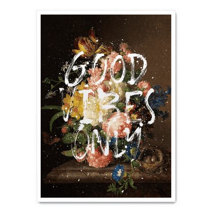 Good Vibes Only | Motivational Poster | Inspirational Wall Art | Positive Quote Print | Home Decor | Uplifting Room Decoration | Artistic Visual Artwork | Unframed