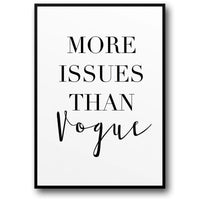 MORE ISSUES THAN VOGUE