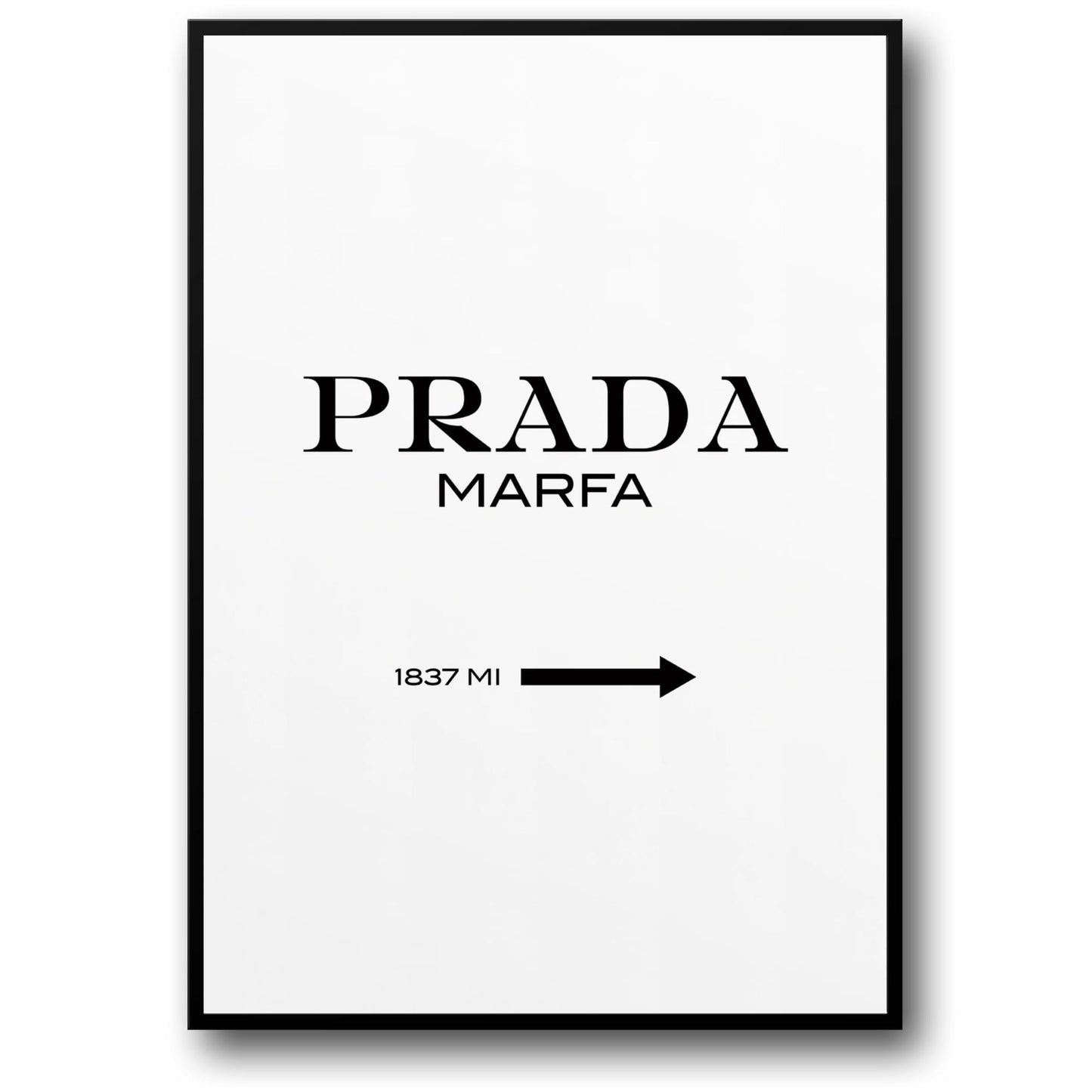 Prada Marfa | Minimalist Fashion Art