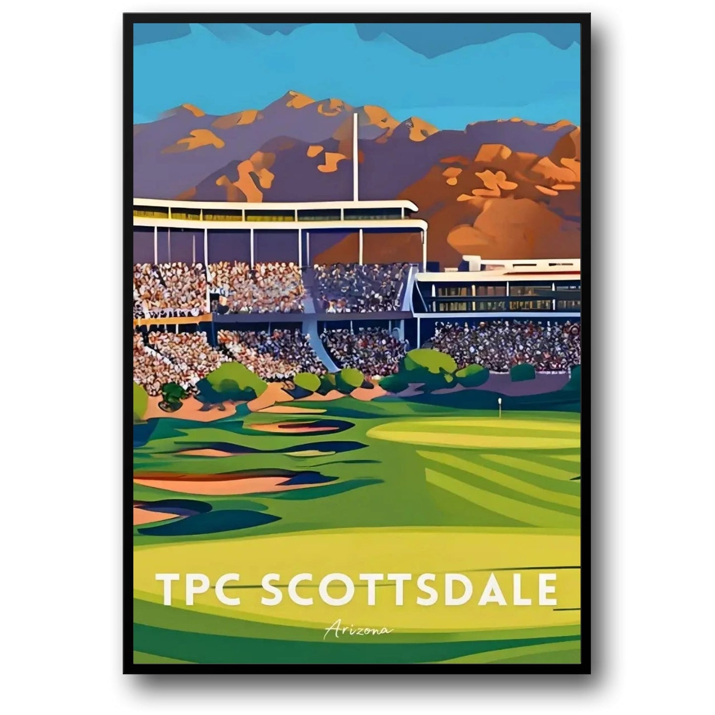 A Tribute To The World's Greatest Golf Courses | Golf Poster | Arizona | TPC Scottsdale