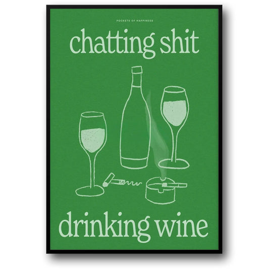 Vintage Style Poster | Chatting Shit and Drinking Wine | Home Wall Art | Retro Cocktail Collection