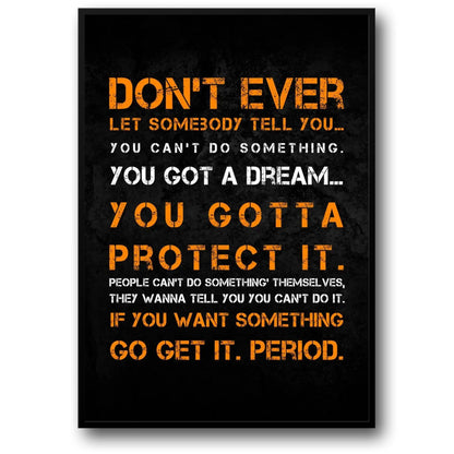 Motivational Gym Quote | You Got A Dream... Protect It