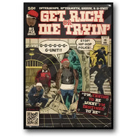 GET RICH OR DIE TRYIN'