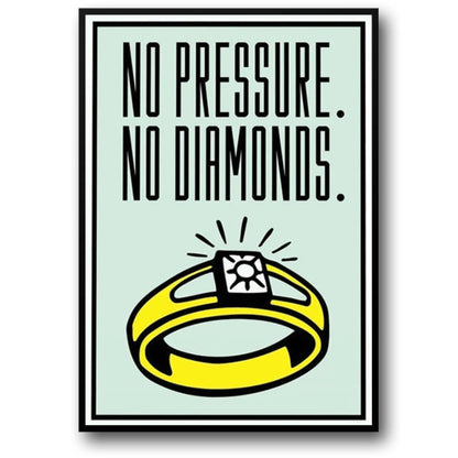 Monopoly Motivational Art | No Pressure No Diamonds