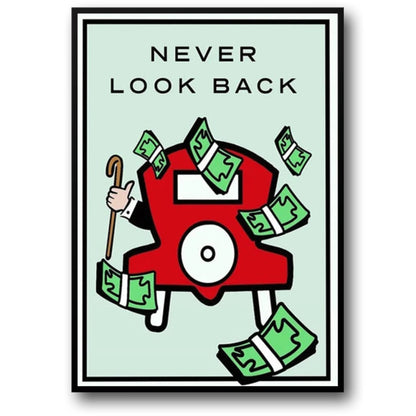 Monopoly | Never Look Back | Motivational Quote