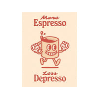 MORE ESPRESSO MORE JOY