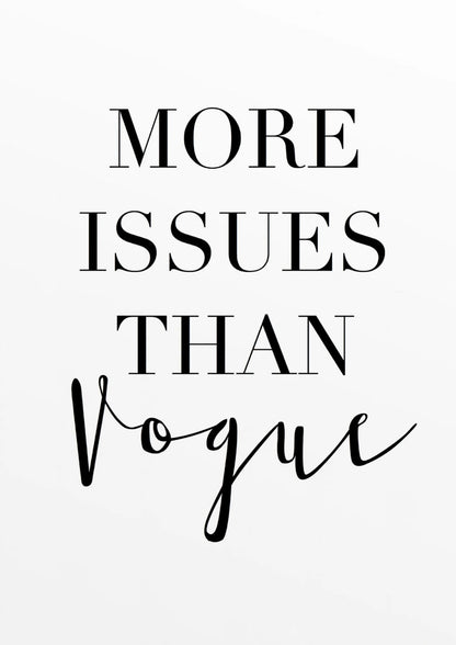 More Issues Than Vogue | Minimalist Modern Art