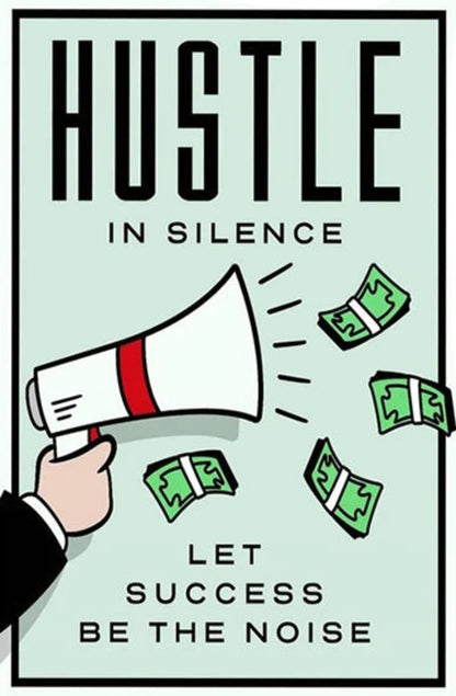 Hustle in Silence | Modern Motivational Art