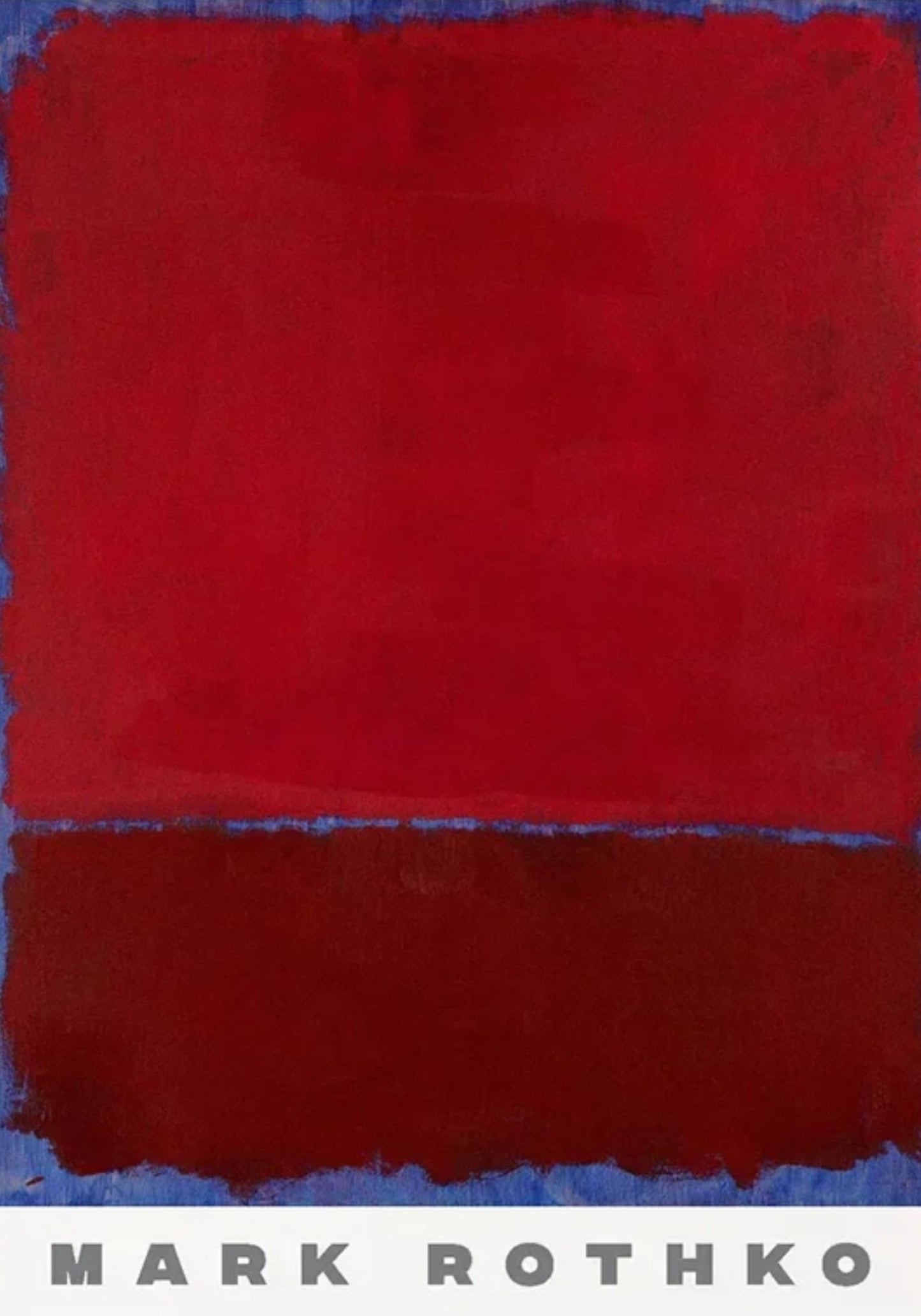 Mark Rothko | Abstract Expressionism | Bordeaux & Red on Blue