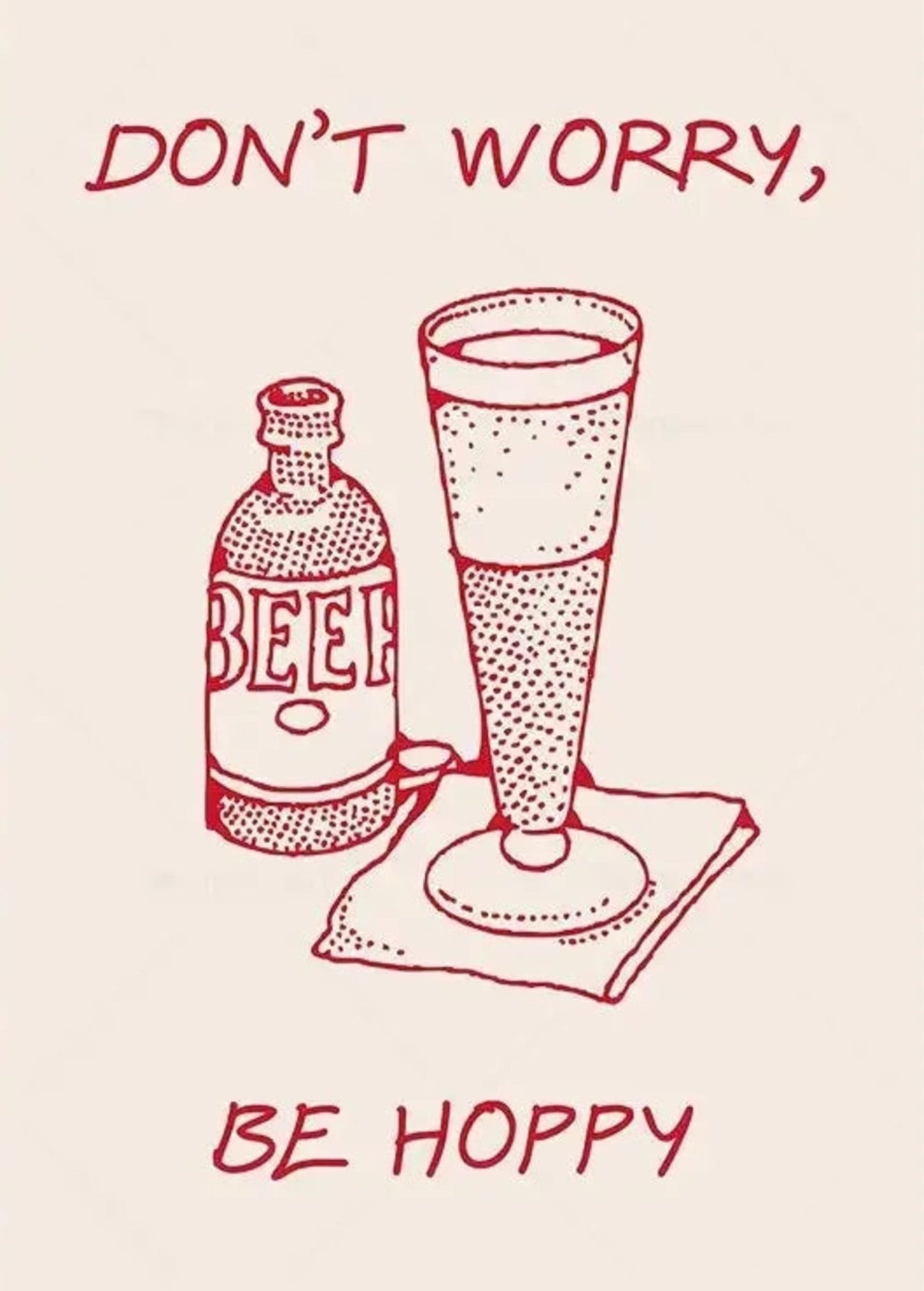 Minimalist Don't Worry Be Happy Quote